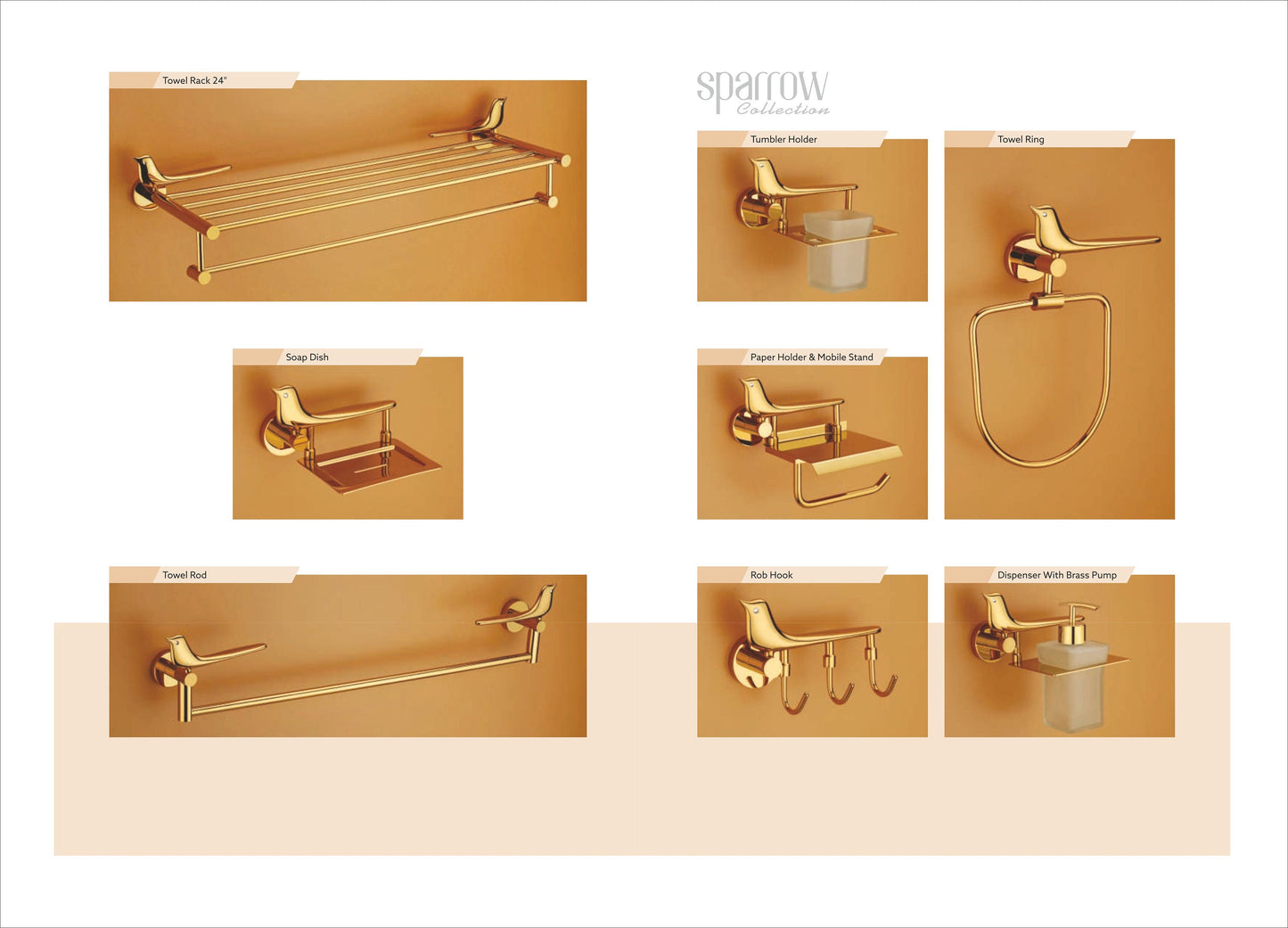 Sparrow Pure Brass PVD GOLD Bathroom Accessories Soap dishes, toilet paper holder, towels holder, hooks , Soap Dispenser